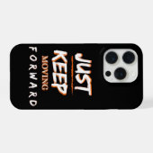 'Gewoon Doorgaan' iPhone Hoesje Motiverend 15 Pro Case (Achterkant horizontaal)