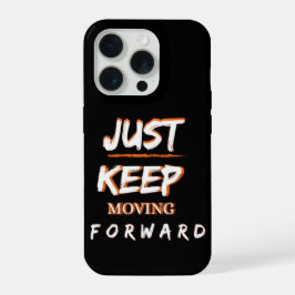 'Gewoon Doorgaan' iPhone Hoesje Motiverend 15 Pro Case