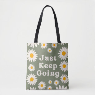 Gewoon doorgaan motivatie citaat bloem tote bag