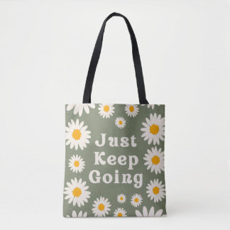 Gewoon doorgaan motivatie citaat bloem   tote bag