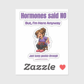 Gewoon Doorgaan – Perimenopauze Humor Sticker