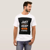 gewoon doorgaan t-shirt (Voorkant volledig)