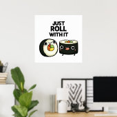 Gewoon doorlopen met het grappige Sushi Roll Pun Poster (Thuiskantoor)