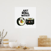 Gewoon doorlopen met het grappige Sushi Roll Pun Poster (Keuken)