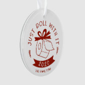 Gewoon doorrollen met het grappige feestelijke ker ornament (voorkant)