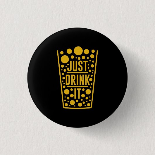 Gewoon Drink Beer Ronde Button 3,2 Cm (Voorkant)