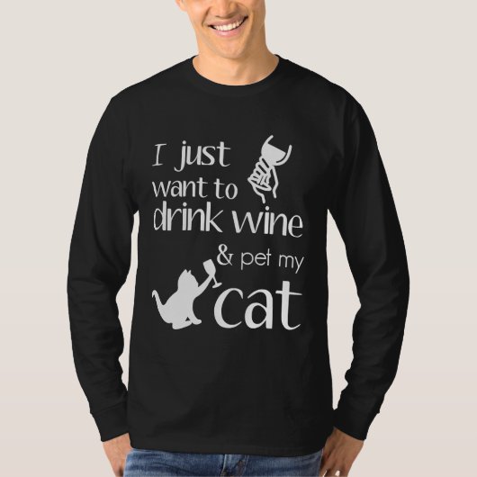 Gewoon Drink wijn huisdier uw kat T-shirt (Voorkant)