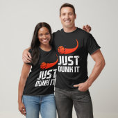 Gewoon dunken! Bysketbyll Speler Slam Dunk Gift T-shirt (Unisex)