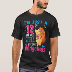 Gewoon een 12-jarig meisje dat houdt van egels 12t t-shirt