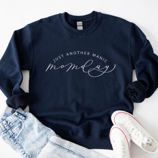 Gewoon een ander Manic MOMday Funny Sweatshirt