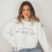 Gewoon een ander Manic MOMday Funny Sweatshirt