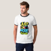 Gewoon één ander spelletje t-shirt (Voorkant volledig)