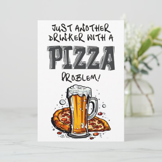Gewoon een andere drinker met een Pizza probleem M Kaart (Staand voorkant)
