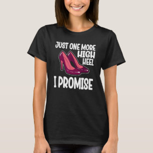 Gewoon één andere High Heel Ik beloof het feest 2 T-shirt