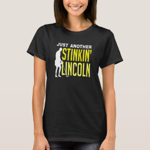 Gewoon een andere Stinkin Lincoln Metal Detection T-shirt