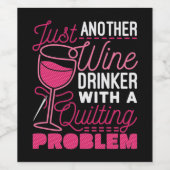 Gewoon een andere wijndrinker met een kantelproble wijn etiket (Enkel label)