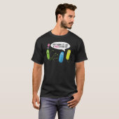 Gewoon een bacteriofaag in je leven Bacteriofaag T-shirt (Voorkant volledig)