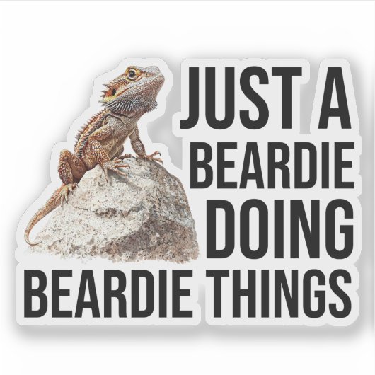 Gewoon een Beardie Doen Beardie Dingen Grappig Quo Sticker (Voorkant)