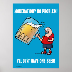 Gewoon één Beer Funny Blue Poster