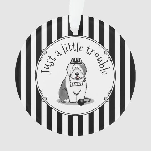 Gewoon een beetje onoplosbaar oud Engels Sheepdog  Ornament (voorkant)