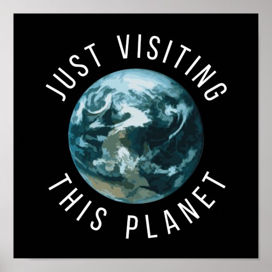 Gewoon een bezoek brengen aan deze planeet Black Poster (Voorkant)