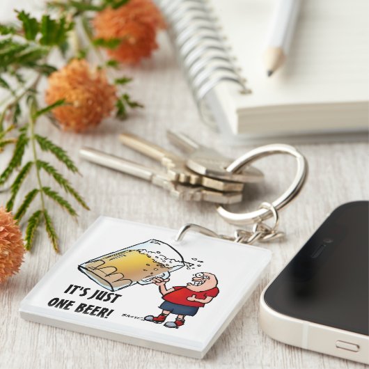 Gewoon één BIG Beer Funny Sleutelhanger (Voorkant Rechts)