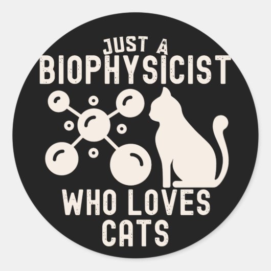 Gewoon een biofysicus die van katten houdt ronde sticker (Voorkant)