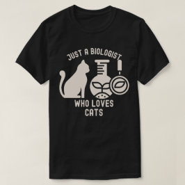 Gewoon een bioloog die van katten houdt, afgestude t-shirt