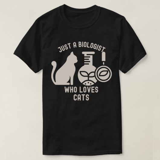 Gewoon een bioloog die van katten houdt, biologie  t-shirt (Design voorkant)