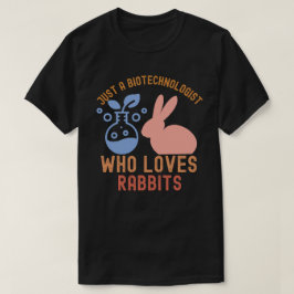 Gewoon een biotechnoloog die van fretten houdt T-s T-shirt