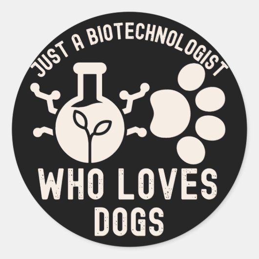 Gewoon een biotechnoloog die van honden houdt ronde sticker (Voorkant)