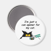 GEWOON EEN BLIKOPENER VOOR MIJN KAT MAGNEET (Voorkant / Achterkant)
