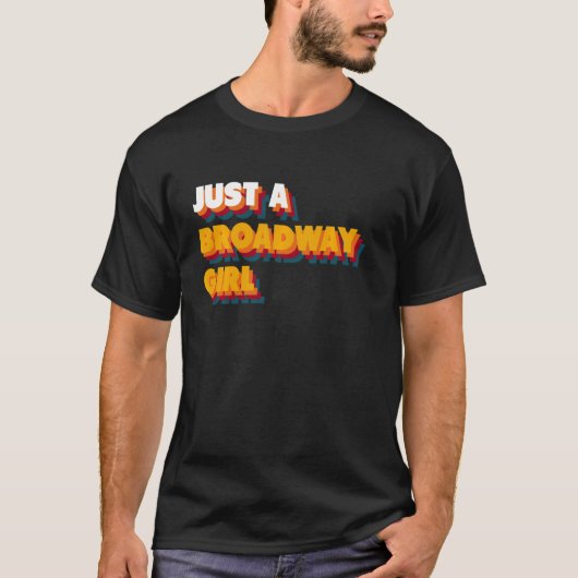 Gewoon een breedbandmeisje t-shirt (Voorkant)