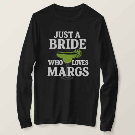 Gewoon een bruid die van Margs houdt  T-shirt (Design voorkant)