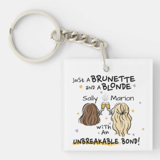 Gewoon een brunette en een blonde Custom Name Sleu Sleutelhanger
