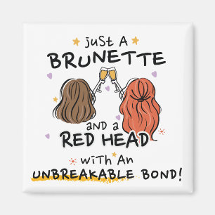 "Gewoon een brunette en een rode kop" Custom Magne Magneet