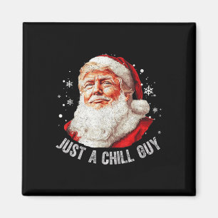 Gewoon een chill jongens kerst grappig Santa Trump Magneet