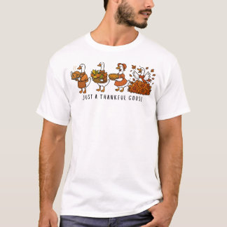 Gewoon een dankbare gans t-shirt