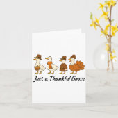 Gewoon een dankbare Goose Funny Thanksgiving Herfs Kaart (Gele Bloem)