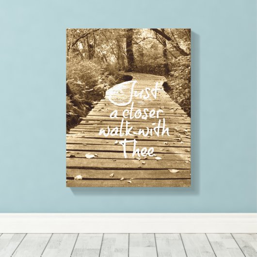 Gewoon een Dichtere Wandeling met De Christelijke  Canvas Afdruk (Insitu (Houten vloer))