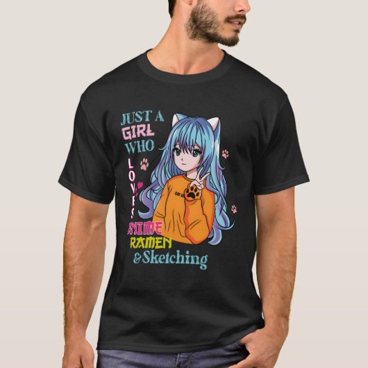 Gewoon een die houdt van anime Ra en schetsen N T-shirt (Voorkant)
