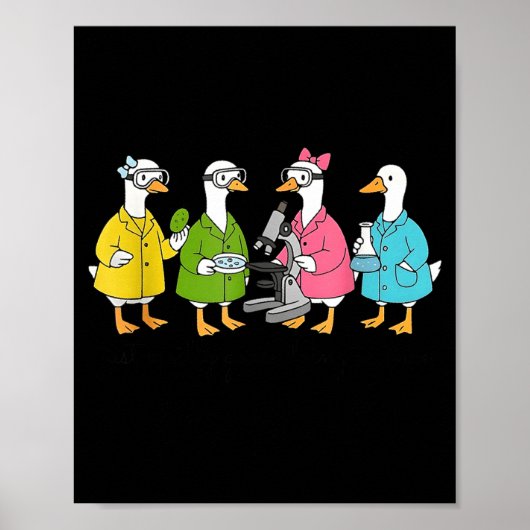 Gewoon een domme gans die wetenschap doet poster (Voorkant)
