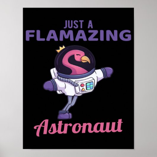 Gewoon een Flamazing Astronaut | Flamingo Lover Poster (Voorkant)