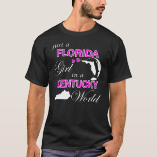 Gewoon een Florida-meisje in een Kentucky-wereld T-shirt