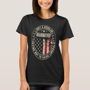 Gewoon een gewone oma die probeert geen Ame op te T-shirt