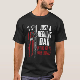 Gewoon Een Gewone Papa Die Probeert Geen Liberalen T-shirt