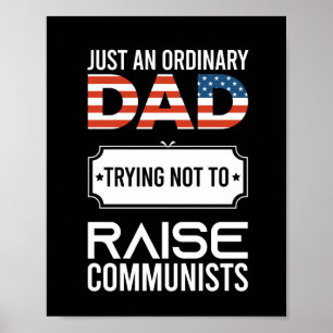 Gewoon Een Gewone Vader Die Probeert Geen Communis Poster