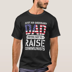 Gewoon een gewone vader die probeert geen communis t-shirt