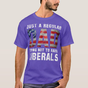 Gewoon een gewone vader die probeert geen liberale t-shirt