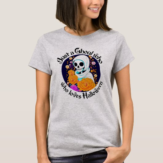 Gewoon een Ghoul die houdt van Halloween grijs T-s T-shirt (Voorkant)